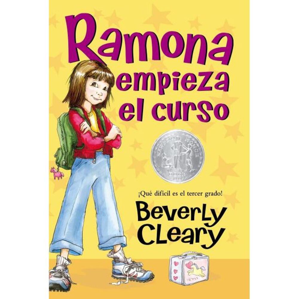 Ramona Empieza El Curso: A Newbery Honor Award Winner -- Beverly Cleary